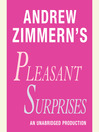 Andrew Zimmern's Pleasant Surprises (MP3): From "The Bizarre Truth", Chapter 17